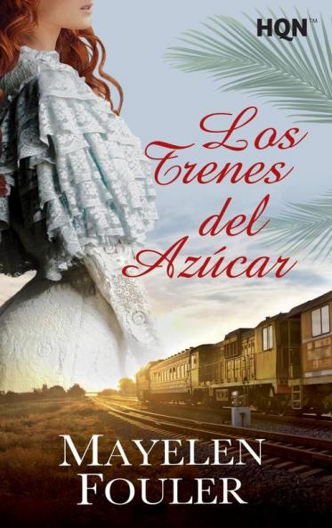 Los trenes del azúcar