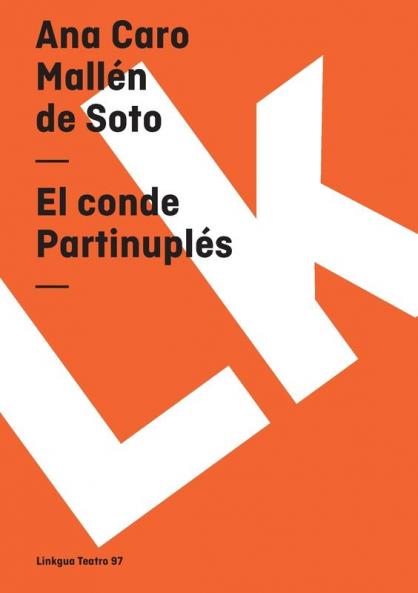 El Conde Partinuplés (Teatro Nº 97) (Spanish Edition)