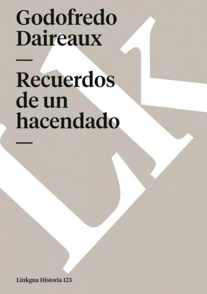 Recuerdos de un hacendado