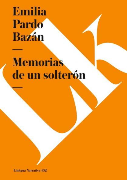 Memorias De Un Solteron (Spanish Edition)