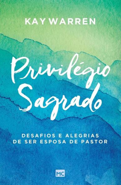 Privilégio Sagrado (Portuguese Edition)