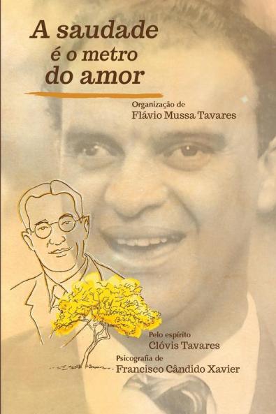 A Saudade é o Metro do Amor