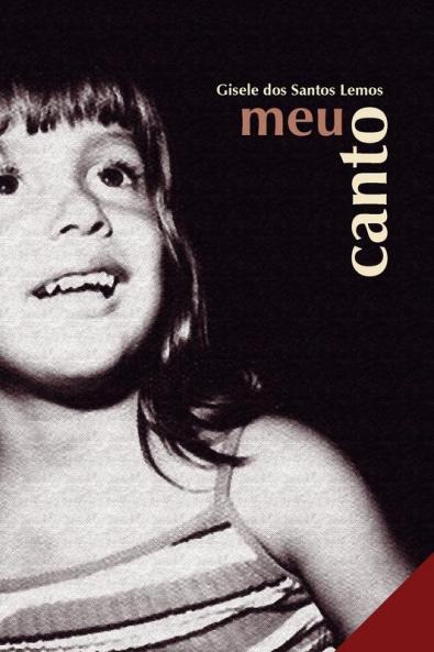 Meu Canto: 3 (Livros de Gisele Lemos)