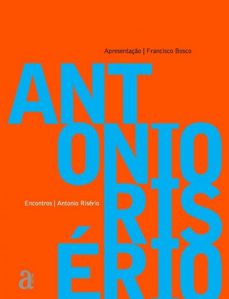 Antônio Risério - Encontros (Portuguese Edition)
