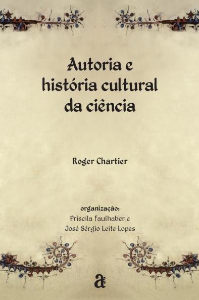 Autoria E História Cultural Da Ciência (Polish Edition)