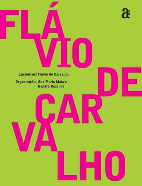 Flávio De Carvalho - Encontros (Portuguese Edition)