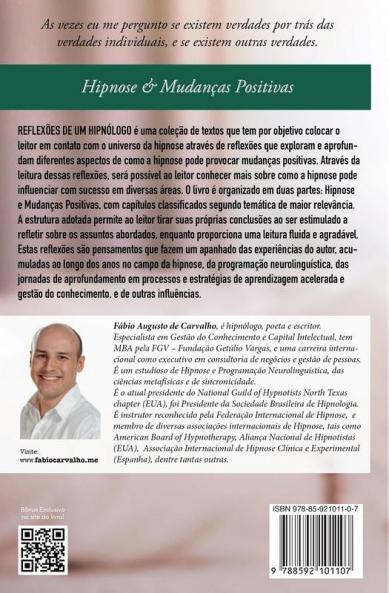 Reflexoes de um Hipnologo: Hipnose e mudanças positivas