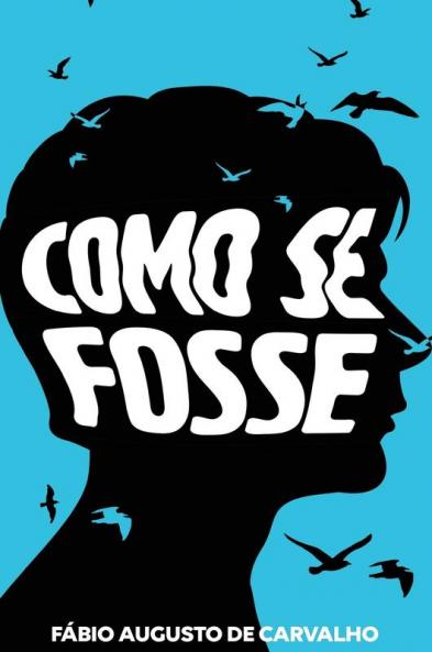 Como se Fosse: Poemas e Poesias