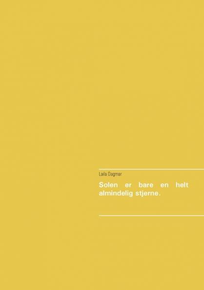 Solen er bare en helt almindelig stjerne.