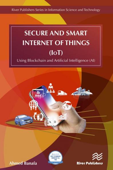 Secure and Smart Internet of Things (IoT)