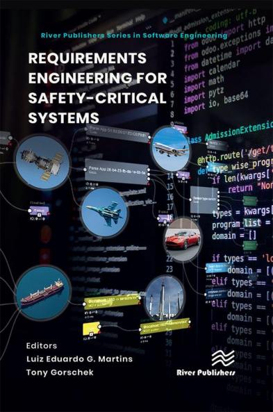 Requirements Engineering for Safety-Critical Systems
