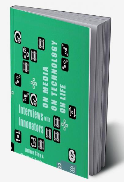 On Media On Technology On Life - Interviews with Innovators