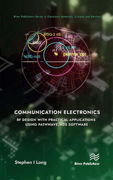 Communication Electronics: RF Design with Practical Applications using Pathwave/ADS Software
