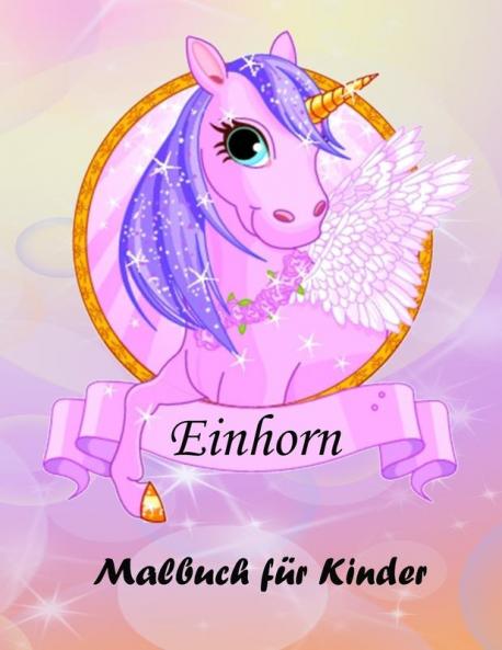 Einhorn-Malbuch f��r Kinder