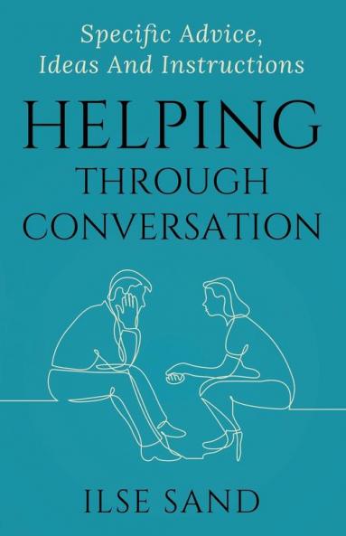 Helping Through Conversation