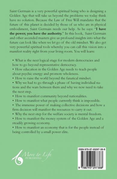 Manifesting Saint Germain's Golden Age: 6 (Spiritualising the World)