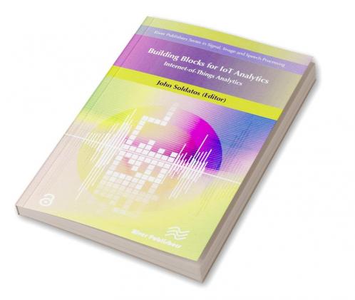 Building Blocks for IoT Analytics Internet-of-Things Analytics