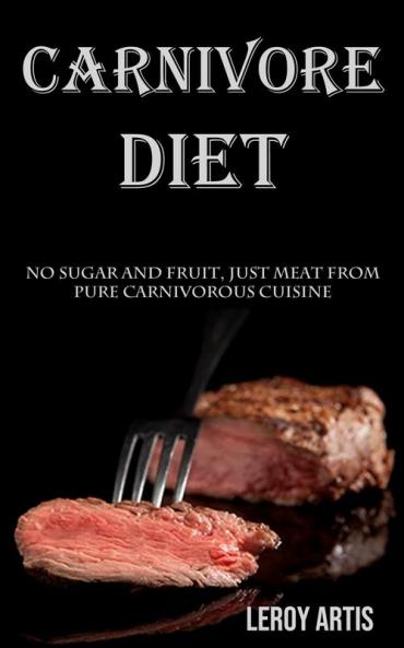Carnivore Diet