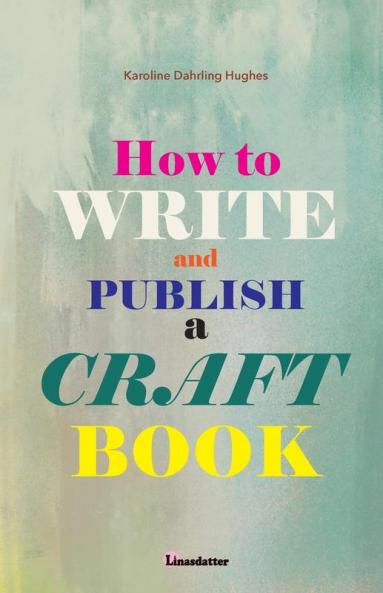 How to write and publish a craft book