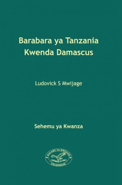 Barabara ya Tanzania Kwenda Damascus
