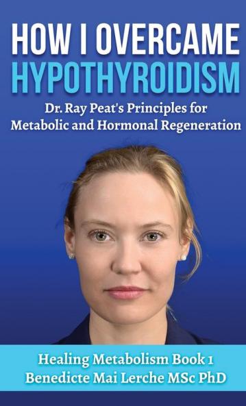 How I Overcame Hypothyroidism