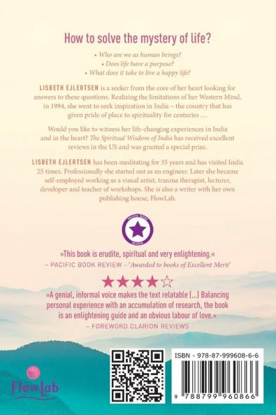 The Spiritual Wisdom of India New Volume 1: About my search for happiness and the truth in life with Indian gurus and palm leaf astrologers