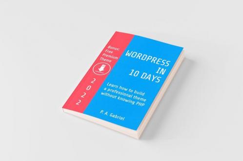 WordPress in 10 Days - 2022 Edition