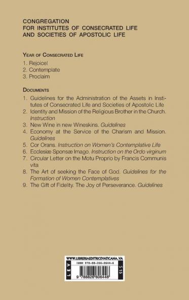 The Gift of Fidelity the Joy of Perseverance: Manete in dilectione mea (John 15:9). Guidelines (Vatican Documents)