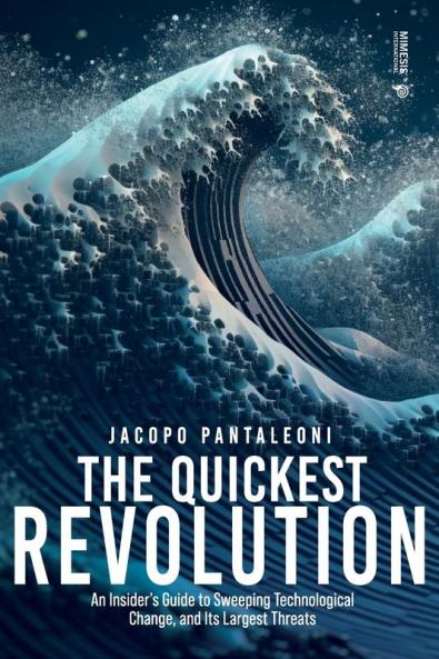The Quickest Revolution