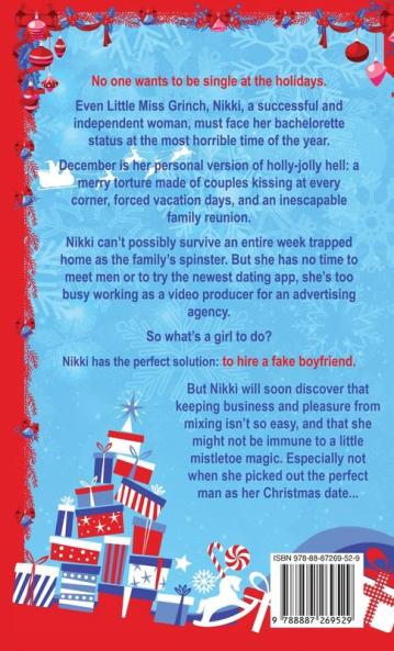 A Christmas Date: A Fake Relationship Holiday Romantic Comedy: 3 (First Comes Love)