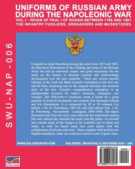 Uniforms of Russian army during the Napoleonic war vol.1: The Infantry Fusiliers Grenadiers and Musketeers: 6 (Soldiers Weapons & Uniforms Nap)