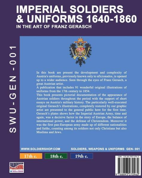 Imperial soldiers & uniforms 1640-1860: In the art of Franz Gerasch (Soldiers Weapons & Uniforms Gen)