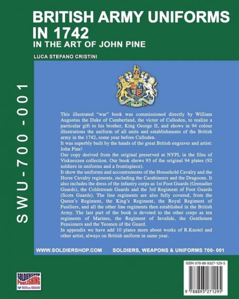 British Army uniforms in 1742: In the art of John Pine (Soldiers Weapons & Uniforms 700)
