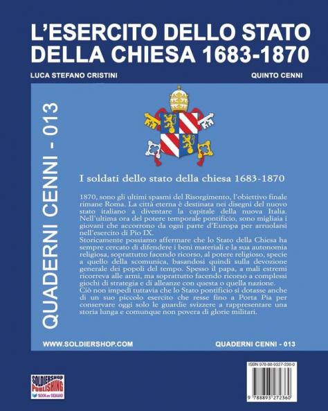 L'esercito dello stato della Chiesa 1683-1870: 13 (Quaderni Cenni)
