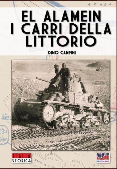 El Alamein i carri della Littorio: 4 (Italia Storica)