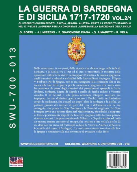 LA GUERRA DI SARDEGNA E DI SICILIA 1717-1720 vol. 1/2.