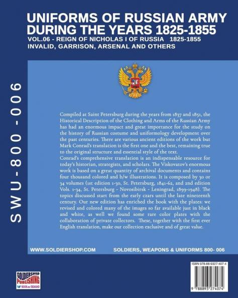 Uniforms of Russian army during the years 1825-1855 vol. 06: Invalid garrison arsenal and other (Soldiers Weapons & Uniforms 800)