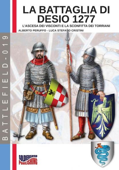 La battaglia di Desio 1277: L'ascesa dei Visconti e la sconfitta dei Torriani: 19 (Battlefield)