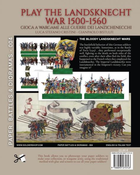 Play the Landsknecht war 1500-1560 - Gioca a Wargame alle guerre dei Lanzichenecchi: Gioca a Wargame alle guerre dei Lanzichenecchi: 4 (Paper Battles & Dioramas)