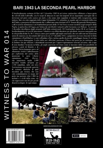 Bari 1943: la seconda Pearl Harbor: 14 (Witness to War)