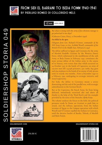 From Sidi el Barrani to Beda Fomm 1940-1941 - Mussolini's Caporetto: an Italian perspective: 49 (Storia)