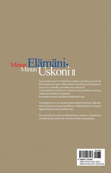 Minun Elämäni Minun Uskoni Ⅱ My Life My Faith Ⅱ(Finnish Edition)