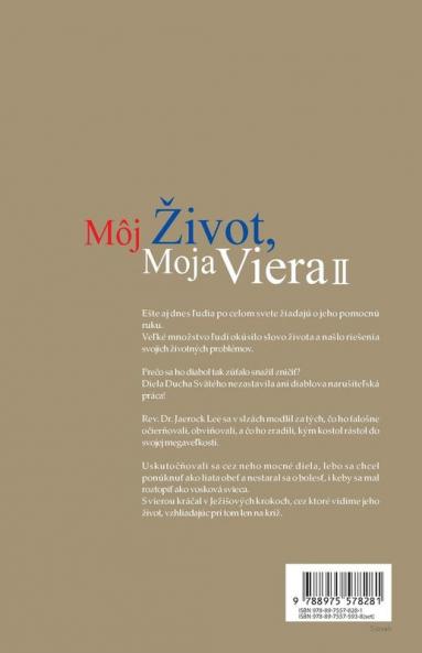 Môj Zivot Moja Viera 2: My Life My Faith 2 (Slovak)