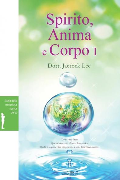 Spirito Anima e Corpo I: Spirit Soul and Body Ⅰ(Italian