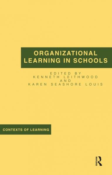 Organizational Learning in Schools