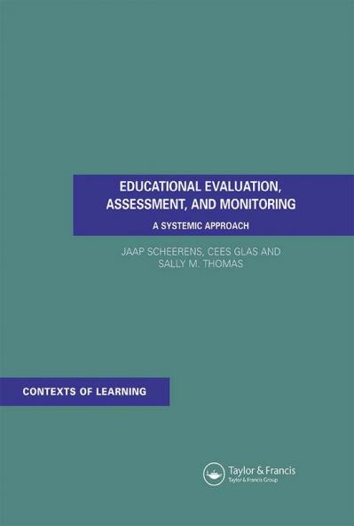 Educational Evaluation Assessment and Monitoring