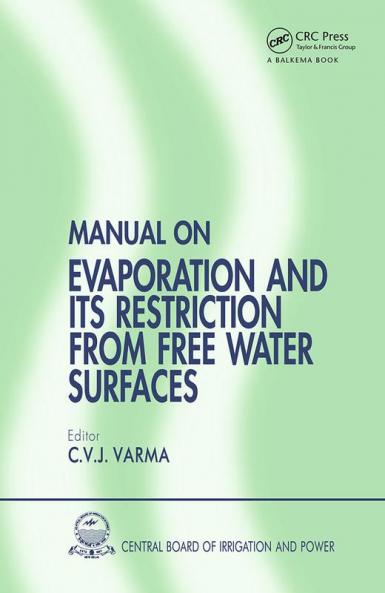 Manual on Evaporation and Its Restriction from Free Water Surfaces