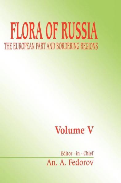 Flora of Russia volume 5