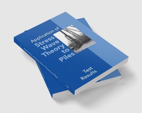 Application of Stress Wave Theory to Piles: Test Results