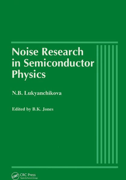 Noise Research in Semiconductor Physics